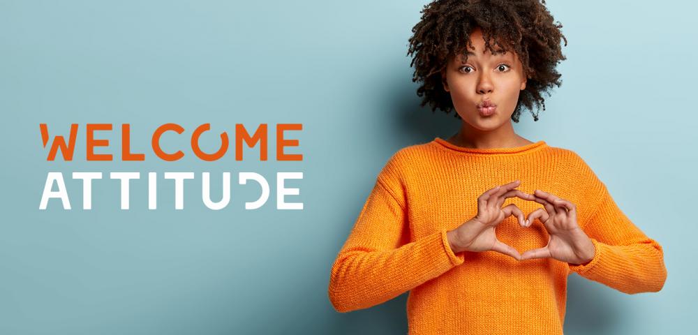 Welcome attitude